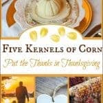 Five Kernels of Corn l Thanksgiving traditions and recipes l Homestead Lady.com