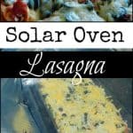 Solar Oven Slow Cooker Lasagna