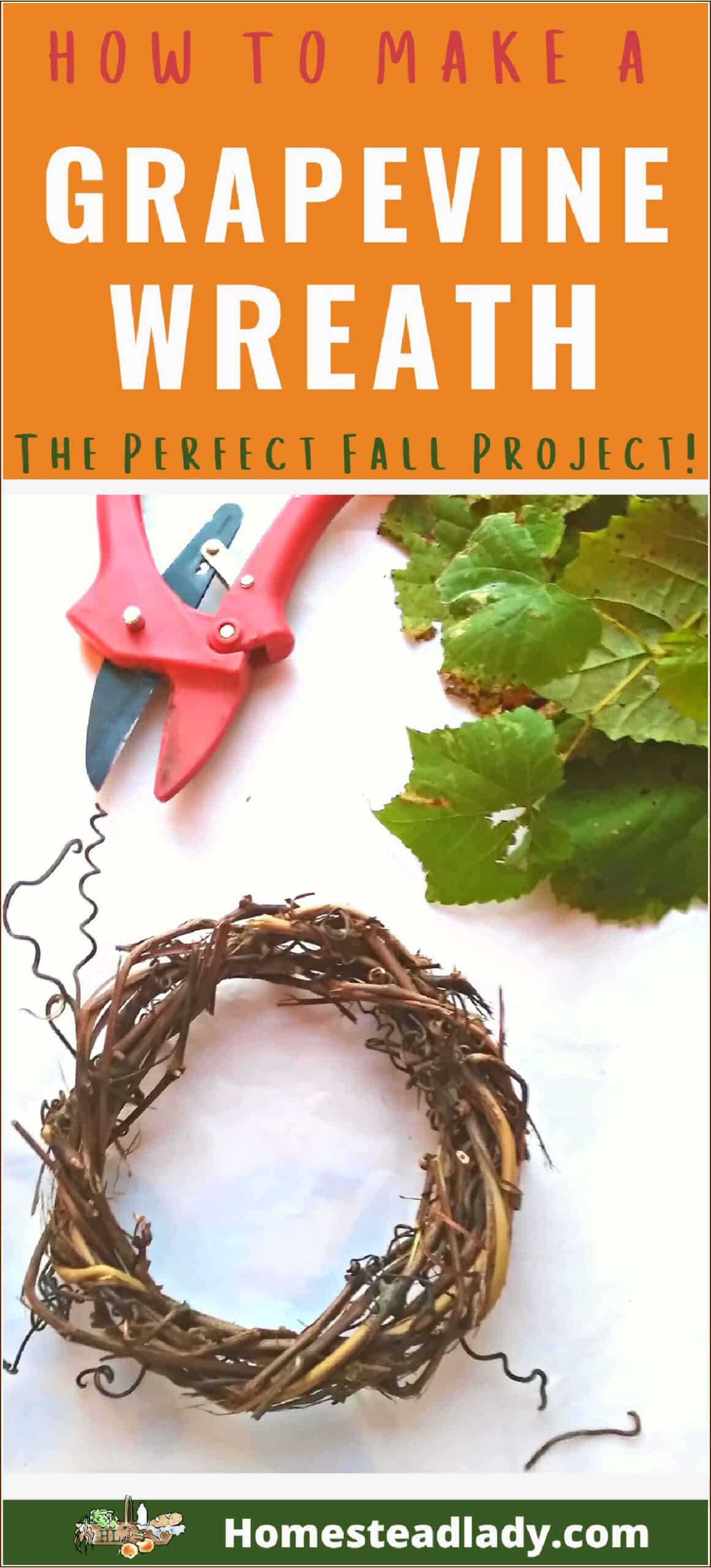 garden clippers, grapevine leaves, homemade grapevine wreath