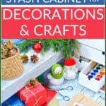 Holiday Organization: Decoration & Craft Stash Cabinet