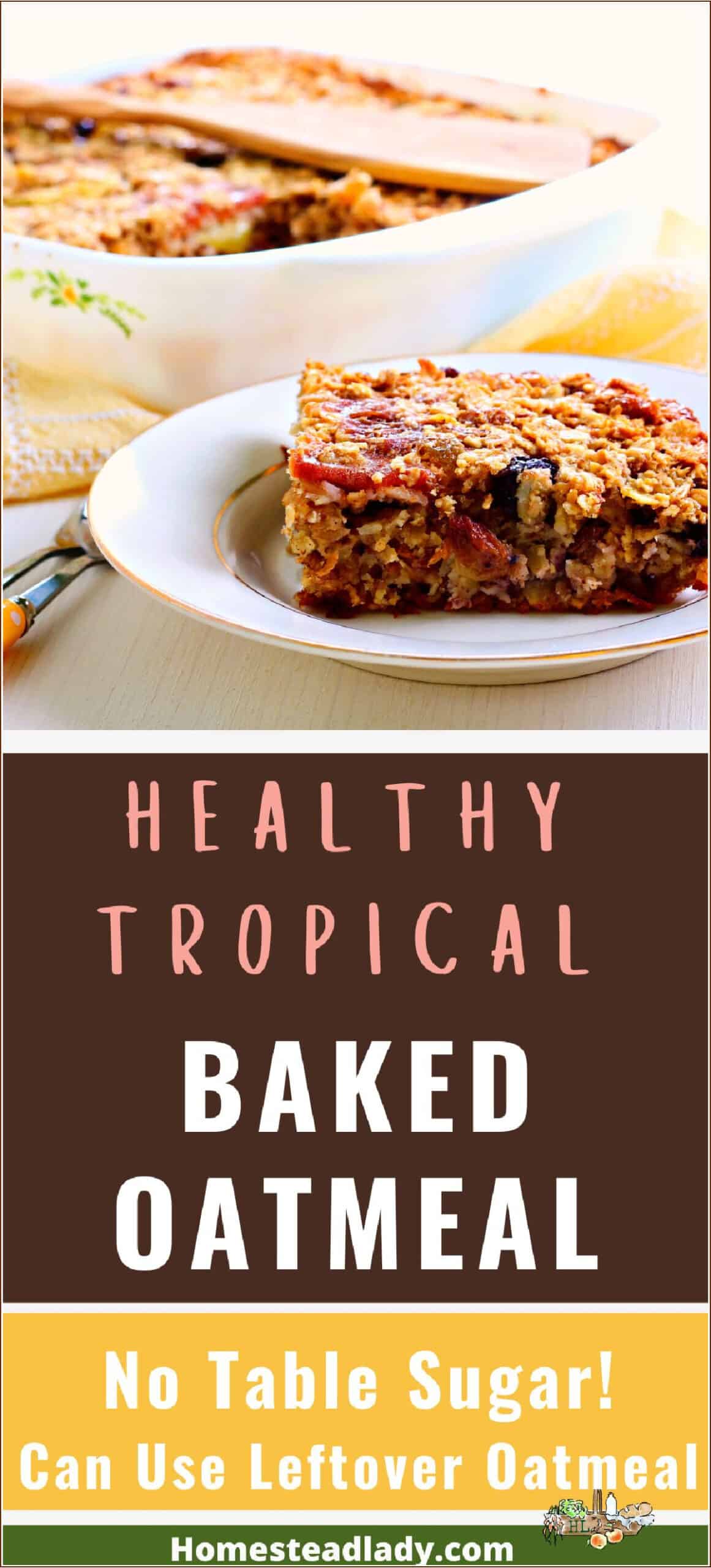 tropical baked oatmeal in a dish on a table