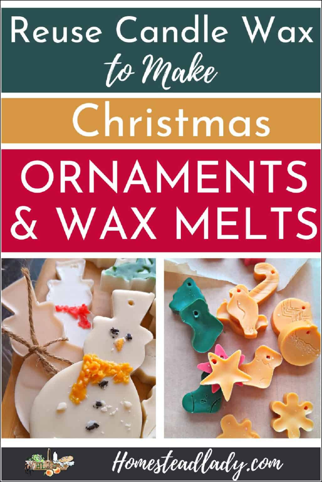 Reuse Candle Wax to Make Christmas Ornaments & Melts • Homestead Lady